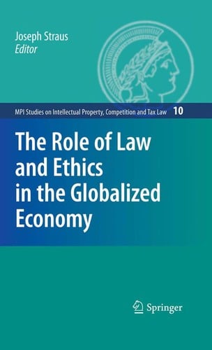 The role of law and ethics in the globalized economy