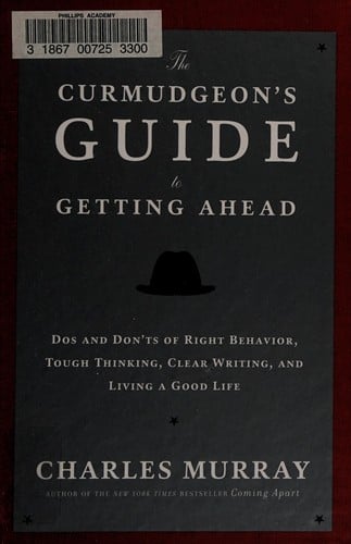 The curmudgeon's guide to getting ahead