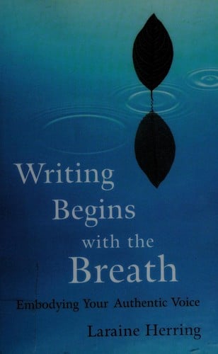 Writing begins with the breath