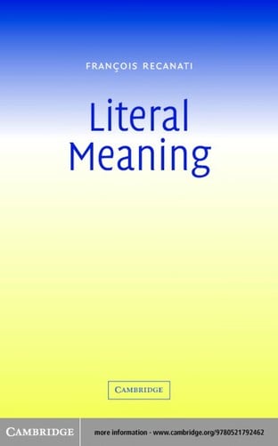 LITERAL MEANING: THE VERY IDEA