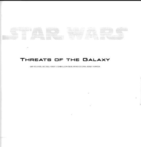 Threats of the Galaxy
