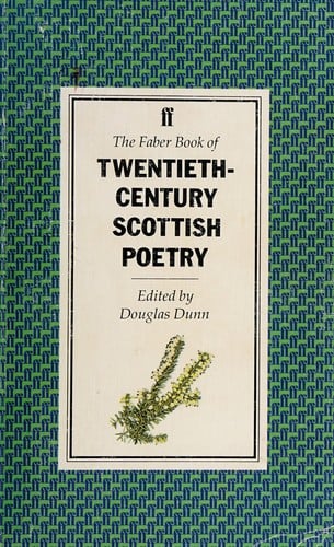 The Faber book of twentieth-century Scottish poetry