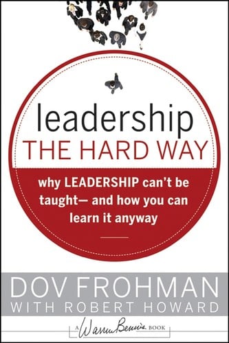 Leadership the hard way