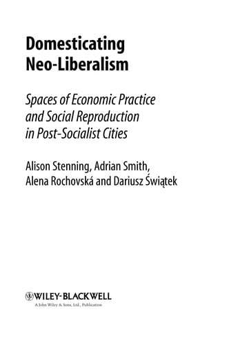 Domesticating neo-liberalism
