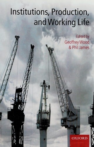 Institutions, production, and working life