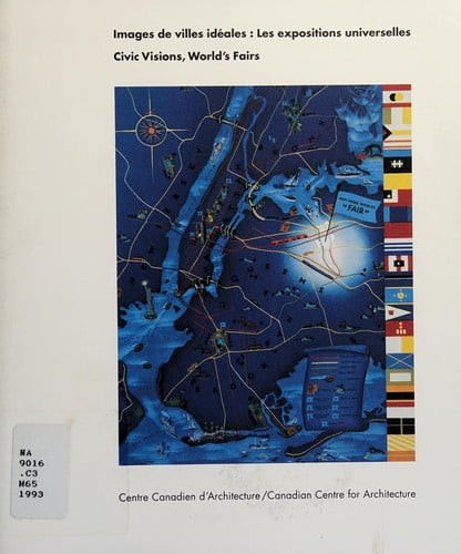 Images de villes idéales--les expositions universelles