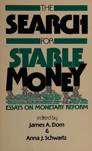 The Search for stable money