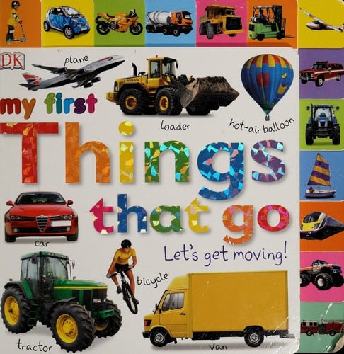 My first things that go