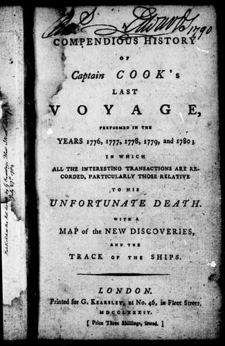 Compendious history of Captain Cook's last voyage, performed in the years 1776, 1777, 1778, 1779, and 1780