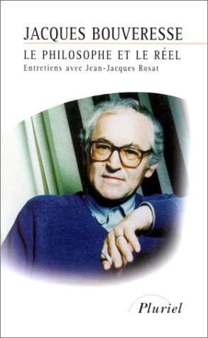 Le philosophe et le réel