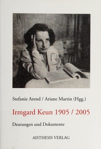 Irmgard Keun 1905-2005