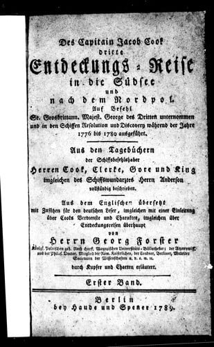 Des Capitain Jacob Cook dritte Entdeckungs-Reise in die Südsee und nach dem Nordpol