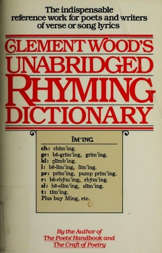 Clement Wood's Unabridged rhyming dictionary