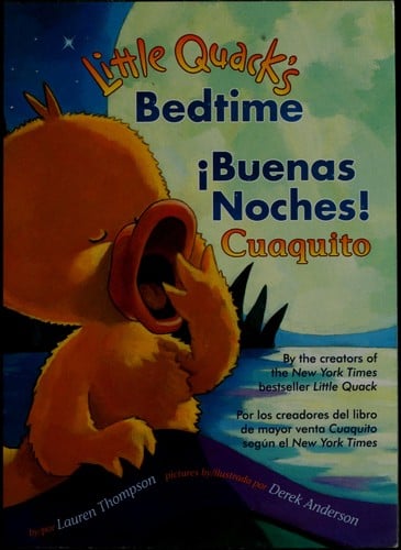 Little Quack's Bedtime/buenas Noches! Cuaquito (English/Spanish)
