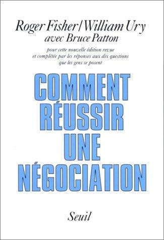 Comment réussir une négociation ?