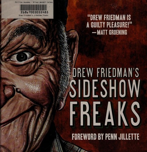 Drew Friedman's sideshow freaks