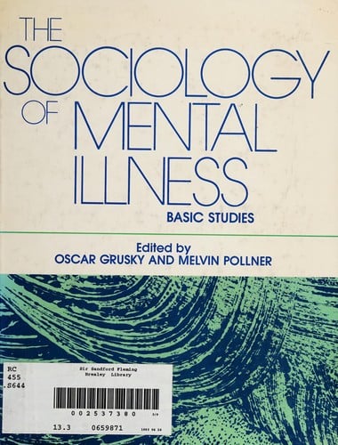 The Sociology of mental illness