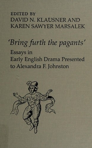 "Bring furth the pagants"