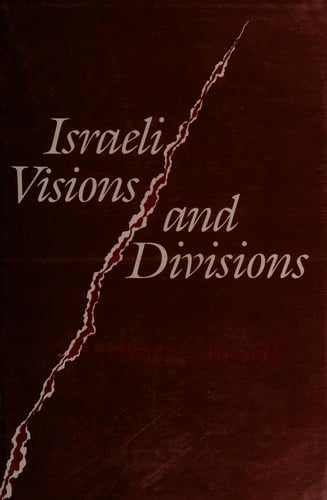 Israeli visions and divisions