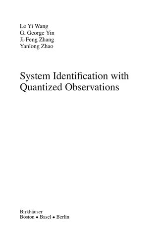 System identification with quantized observations