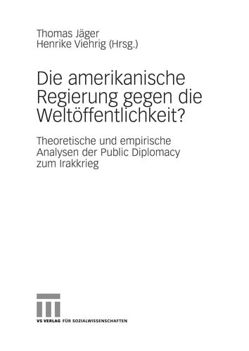 Die amerikanische Regierung gegen die Weltöffentlichkeit?