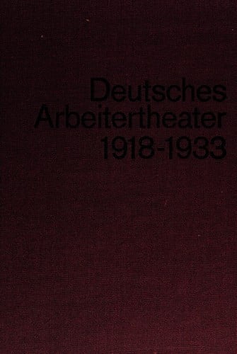 Deutsches Arbeitertheater 1918-1933
