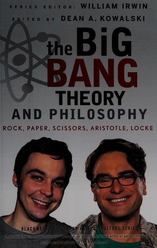 The Big bang theory and philosophy