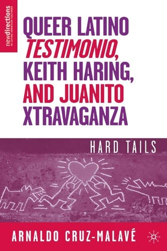Juanito Xtravaganza, Keith Haring, and queer Latino testimonio
