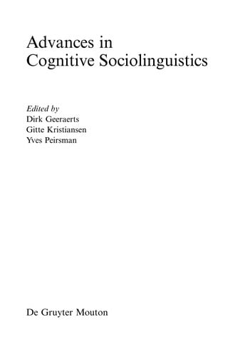 Advances in cognitive sociolinguistics