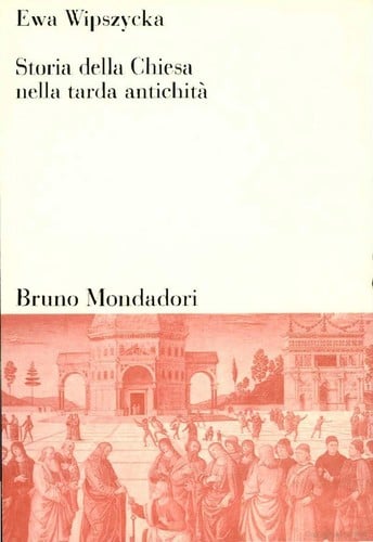 Storia della chiesa nella tarda antichita