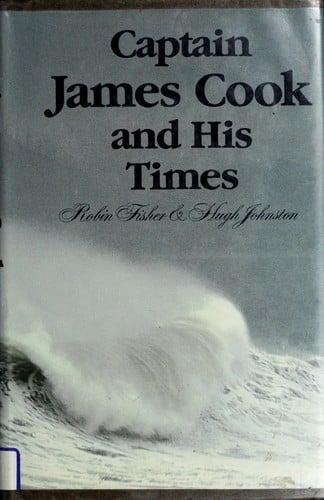 Captain James Cook and his times
