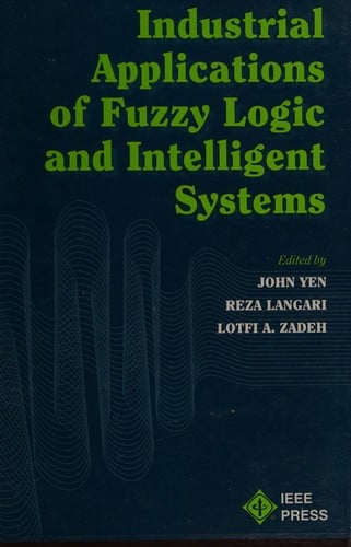 Industrial Applications of Fuzzy Logic and Intelligent Systems