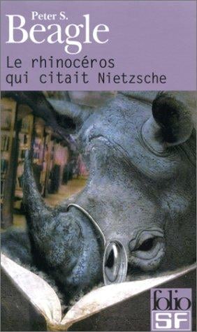 Le rhinocéros qui citait Nietzsche