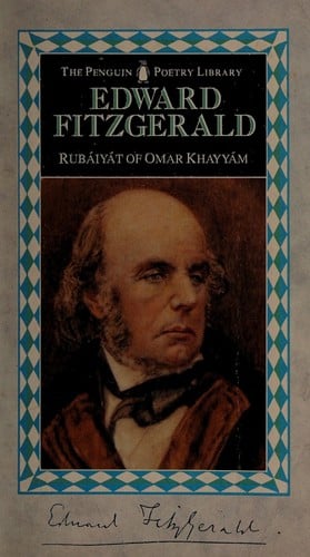 The Rubaiyát of Omar Khayyám