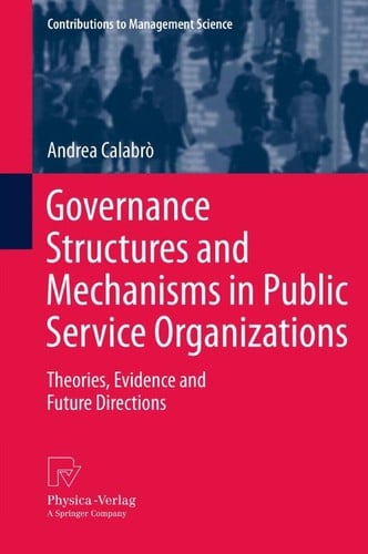 Governance structures and mechanisms in public service organizations