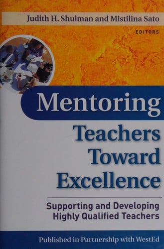 Mentoring teachers toward excellence