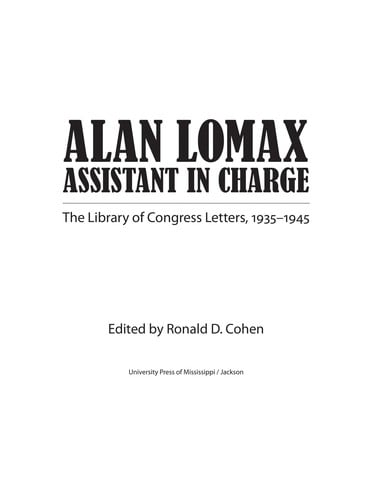 Alan Lomax, assistant in charge