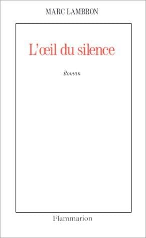 L' Œil du silence