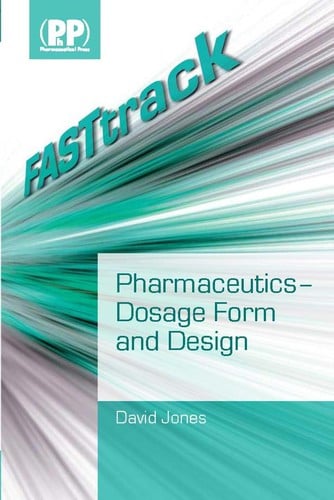 Pharmaceutics - dosage form and design