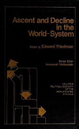 Ascent and decline in the world-system