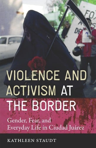 Violence and activism at the border