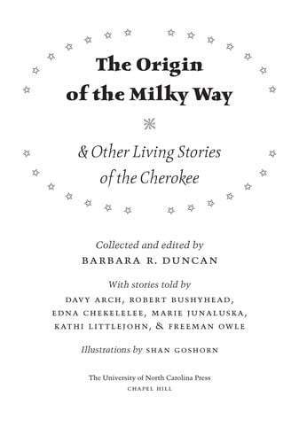 The origin of the Milky Way & other living stories of the Cherokee