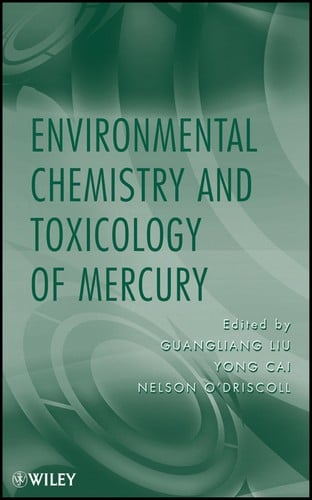Advances in environmental chemistry and toxicology of mercury