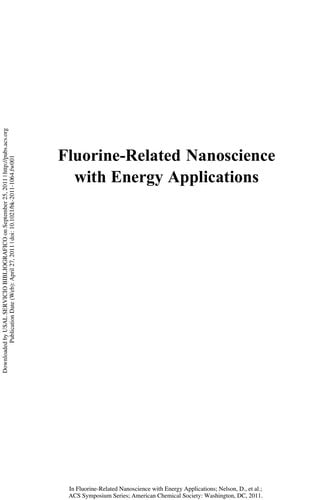 Fluorine-related nanoscience with energy applications