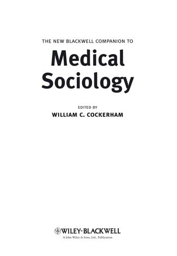 The new Blackwell companion to medical sociology