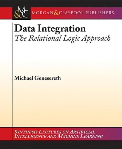 Data Integration - The Relational Logic Approach