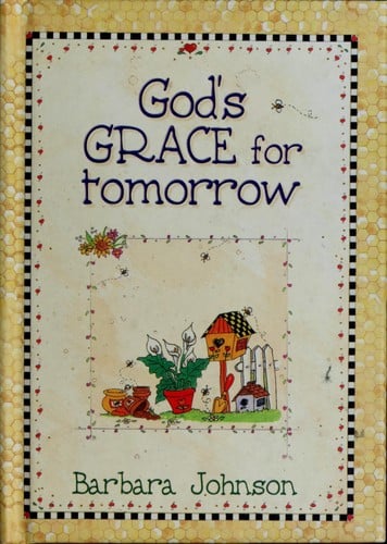 God's grace for tomorrow
