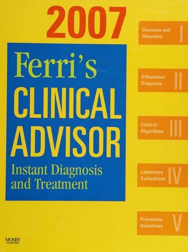 Ferri's clinical advisor 2007