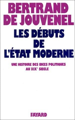 Les débuts de l'état moderne
