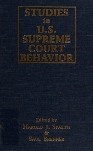 Studies in U.S. Supreme Court behavior